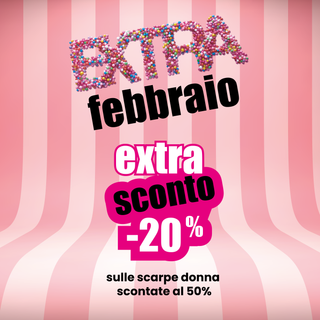 Febbraio è il mese degli extra sconti! Goditi l'EXTRA FEBBRAIO