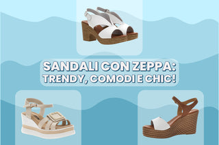 Trendy, comodi e chic: scopri come abbinare i sandali con zeppa per l’estate